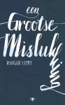 Lemm, Rutger - Een grootse mislukking