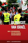 Kees Broer 186458 - De boycot van Israël BDS Demoniseren, Delegitimeren, Discrimineren