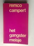 Campert, Remco - Het gangstermeisje