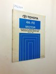 Toyota: - Toyota 4A-FE Motor. Werkstatthandbuch für Abgaskontrollsysteme Februar, 1992