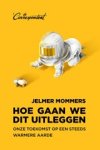 Jelmer Mommers - Hoe gaan we dit uitleggen