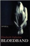 E. Egholm - Bloedband