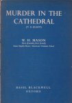 Mason, W.H. - Murder in the Cathedral (T.S. Eliot)