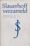 J. Slauerhoff - Verzameld proza 2