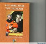 Geert Baetens - Van Mercator tot Frimout  Vier eeuwen Vlaams vernuft.     (De Vlaamse Gemeenschap)
