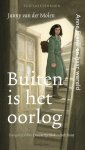 Janny van der Molen - Buiten is het oorlog: Anne Frank en haar wereld [luisterboek op 3 CD's]