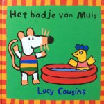 Cousins, Lucy - Het badje van Muis
