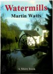 Martin Watts - Watermills