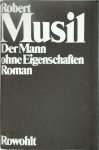 Robert Musil - Der Mann ohne Eigenschaften Roman [Gesammelte Werke 1]
