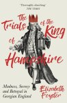 Elizabeth Foyster - The Trials of the King of Hampshire