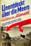 Dau, Heinrich - Unentdeckt uber die Meere Die Fahrt der Altmark