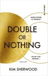 Kim Sherwood - Double O 1 - Double or nothing