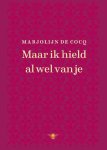 Marjolijn de Cocq - Maar Ik Hield Al Wel Van Je