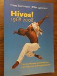 Bieckmann, F;  Lammers, E. - Hivos! 1968 - 2008. Een onvoltooide geschiedenis: van hulp naar andersglobalisme