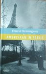 Hemingway, Ernest. - Amerikaan in Parijs