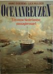 Anne Doedens 59535, Liek Mulder 59536 - Oceaanreuzen Een eeuw Nederlandse passagiersvaart