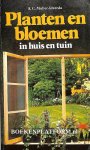 Muller-Idzerda, A.C. - Planten en bloemen in huis en tuin