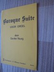 Young, Gordon - Baroque Suite voor orgel