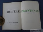 François Mauriac. - Le Mystère Frontenac. Roman. François Mauriac. - Le Mystère Frontenac. Roman.