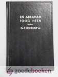 Honkoop sr. , ds. P. - En Abraham toog heen --- Zeven predicatien over het leven van Abraham