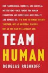 Douglas Rushkoff - Team Human