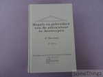 Jo Stevens / Orde van Advocaten te Antwerpen, Balie te Antwerpen. - Regels en gebruiken van de advocatuur te Antwerpen.