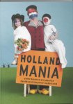 J. Zijlmans 104487, A. / Roepers Ponsen - Holland Mania Amerikaanse en Japanse beeldvorming over Nederland