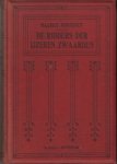 MONTÉGUT, Maurice - De Ridders der IJzeren Zwaarden. Vertaling C. Kabbedijk.