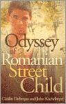 John Kachelmeyer - Odyssey of a Romanian Street Child