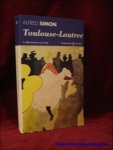 Simon, Alfred; - Toulouse-Lautrec. Biographie,