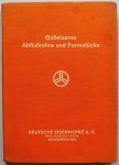  - Gusseiserne Abflussrohre und Formstücke Mass- und Gewichtstabellen Catalogus