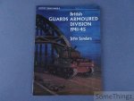 Sandars, John. - British Guards Armoured Division 1941-45 (Osprey Vanguard series 9.)
