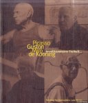 Corral, Maria de & Marie-Laure Bernadac - Picasso, Guston, Miro, de Kooning. In vollkommener Freiheit