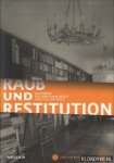 Bertz, Inka & Michael Dorrmann - Raub und Restitution. Kulturgut aus jüdischem Besitz von 1933 bis heute