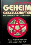 Helsing, Jan van - Geheimgesellschaften und ihre Macht im 21. Jahrhundert
