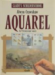 Alwyn Crawshaw, Hanne Martherus - Aquarel: In 32 lessen naar succes