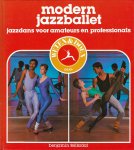 Feliksdal, Benjamin - Modern jazzballet -Jazzdans voor amateurs en professionals