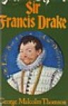 Thomson, George Malcolm - SIR FRANCIS DRAKE
