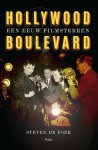 DE FOER Steven - Hollywood boulevard - een eeuw filmsterren