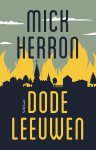 Mick Herron - Dode leeuwen