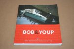 Bob Bronshoff & Youp van 't Hek - Bob & Youp