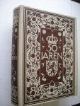 Beelaerts van Blokland, Jhr Mr. F., inleiding - Vijftig Jaren.Officieel gedenkboek tgv Gouden regeringsjubileum van hare Majesteit Koningin Wilhelmina, helena,Pauline,Maria 1898-1948 Beelaerts van Blokland, Jhr Mr. F., inleiding - Vijftig Jaren.Officieel gedenkboek tgv Gouden regeringsjubileum van hare Majesteit Koningin Wilhelmina, helena,Pauline,Maria 1898-1948