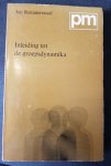 Remmerswaal, Jan - Inleiding tot de groepsdynamika / druk 1