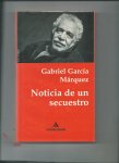 Márquez, Gabriel García - Noticia de un Secuestro.