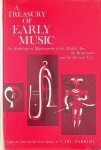 Parrish, Carl - A Treasury of Early Music: An Anthology of Masterworks of the Middle Ages, the Renaissance, and the Baroque Era
