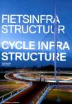 Bendiks, Stefan, Degros, Aglaée - Fietsinfrastructuur / Cycle infrastructure
