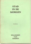 Eerden, Willemien van - Stad in de morgen - gedichten Tekeningen Jettie Bos
