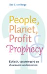 I.C. ten Berge - People, Planet, Profit & Prophecy