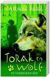 Michelle Paver - Avonturen uit een magisch verleden Torak & Wolf 5 De verbroken eed
