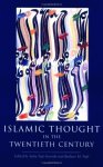 Suha Taji-Farouki - Islamic Thought in the Twentieth Century